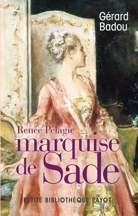 renèe-pélagie de sade|The Pornographer and His Wife